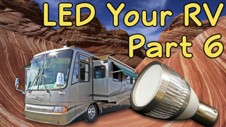 Converting RV Lights to LEDs – Part 6: Security, Entry & Reading Lights