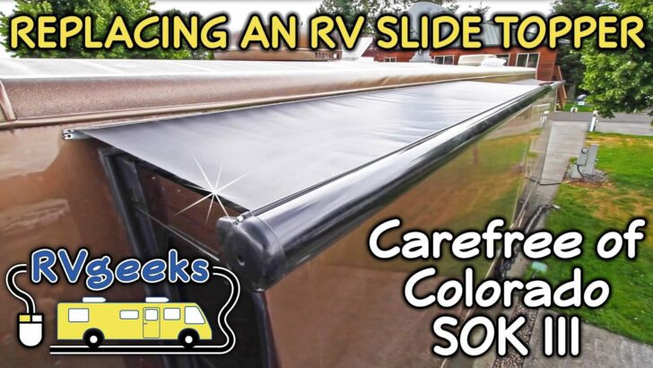 How to Replace Carefree of Colorado Slide Topper Fabric (Model SOK III)