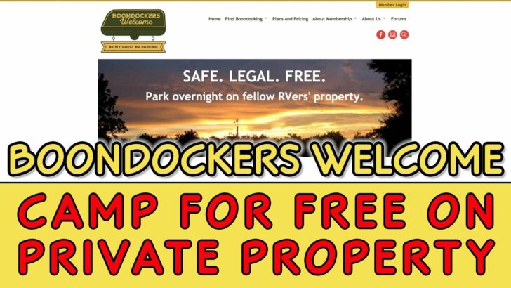 Boondockers Welcome — Camp for FREE on Private Property — Plus a $300 Giveaway!