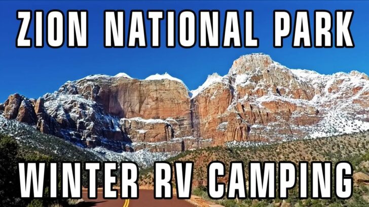 Winter RV Camping in Zion National Park