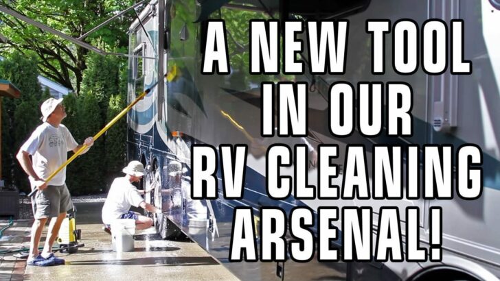 A New Tool In Our RV Cleaning Arsenal