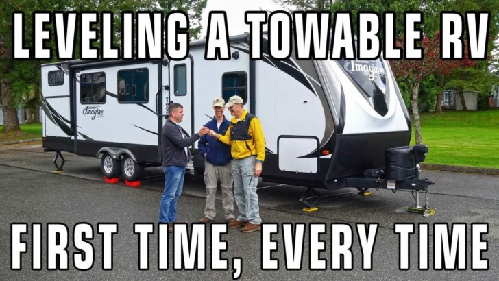 Leveling Travel Trailers & 5th Wheels – First Time, Every Time