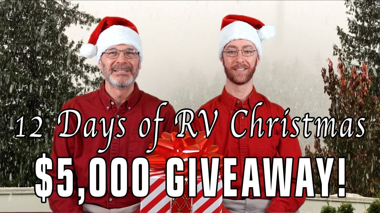 The 12 Days of RV Christmas $5,000+ Giveaway!
