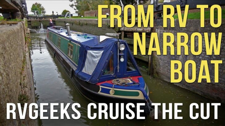 RVgeeks Cruise the Cut! RVing in England – Part 4 – Narrowboating