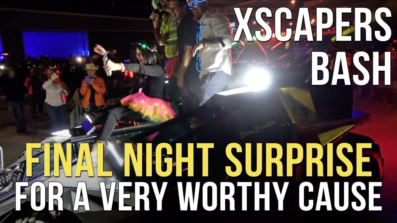 Xscapers Bash Final Night Surprise! Support the Escapees CARE Center