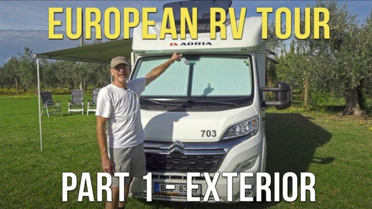 Italian/European Motorhome / RV Tour – Part 1: Exterior