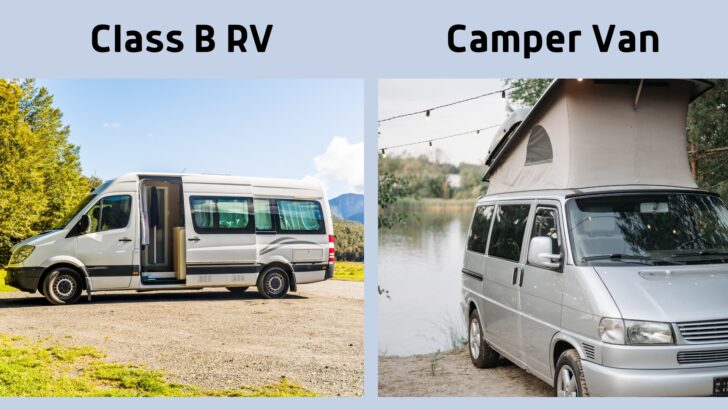 A Class B RV and a "camper van"