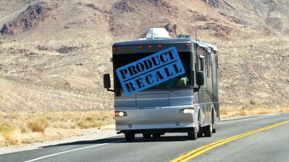 RV Recalls Know Your RV Is Safe Before It’s Too Late!