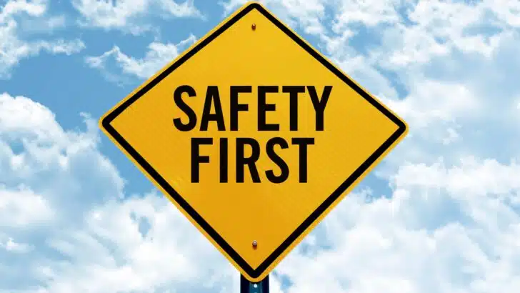 A "Safety First" sign